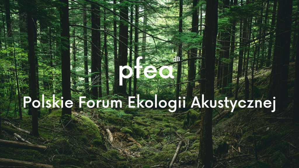 PFEA - Polskie Forum Ekologii Akustycznej