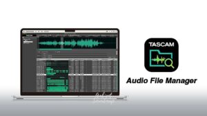 TASCAM Audio File Manager - darmowe narzędzie do zarządzania plikami dźwiękowymi